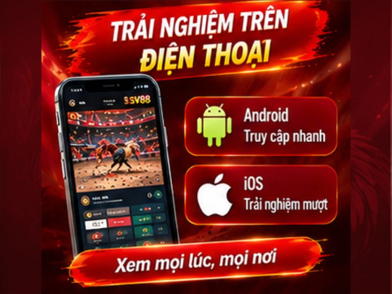 Trải Nghiệm Đá Gà SV88 Trên Điện Thoại